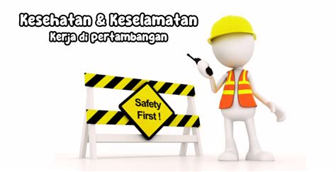 Kiat Keselamatan dan KesejahteraanEmploye Pertambangan di Papua