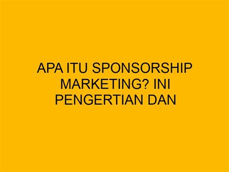 Manfaat Sponsorship untuk Bisnis