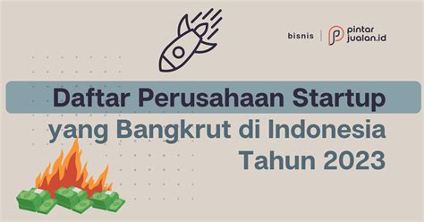 Contoh-Contoh Perusahaan yang Bangkrut di Indonesia