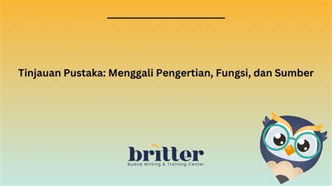 Pengertian dan Fungsi Pustaka