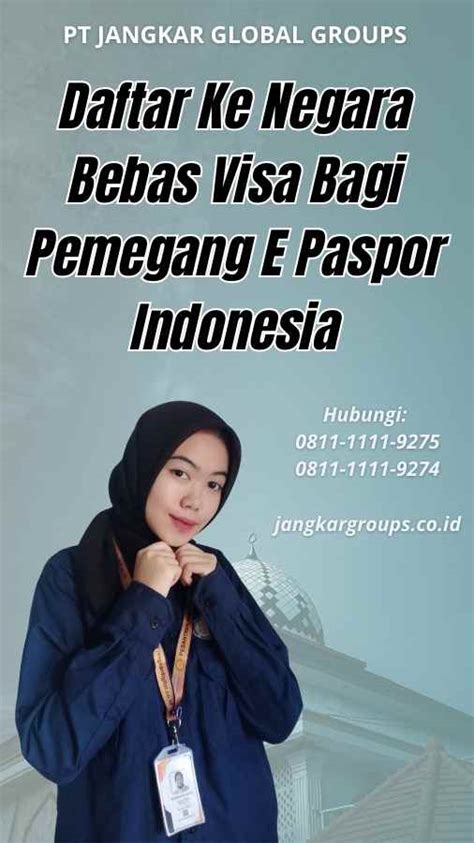 Daftar Negara Bebas Visa Bagi Pemegang Paspor Indonesia