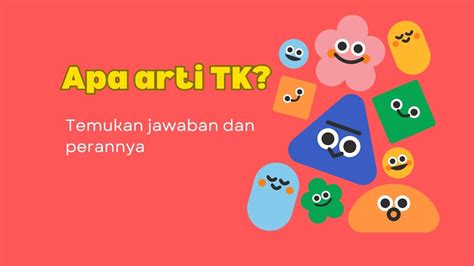 Apa Itu TK?