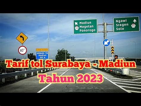 Bagaimana Cara Menghitung Biaya Perjalanan di Jalan Tol Surabaya Madiun?