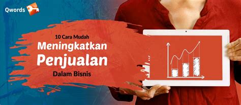 2. Meningkatkan Minat Bisnis