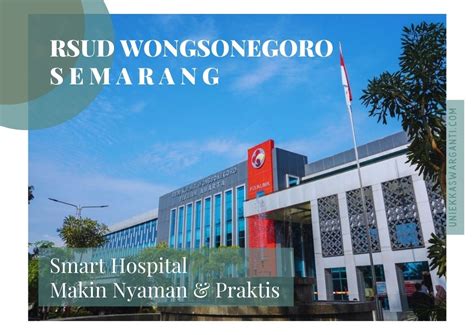 Cara Menggunakan Fasilitas RSUD Krmt Wongsonegoro