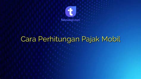 Apa Itu Pajak Mobil?